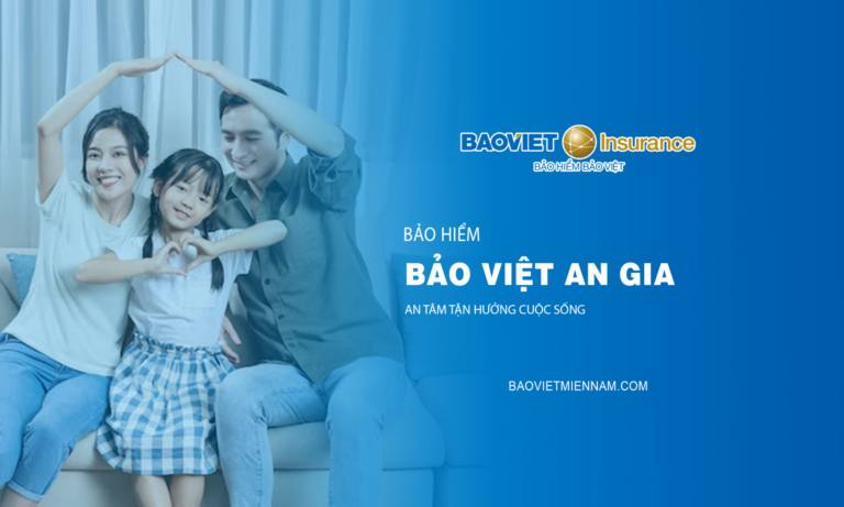 Bảo hiểm Bảo Việt An Gia