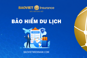 Bảo hiểm du lịch Bảo Việt