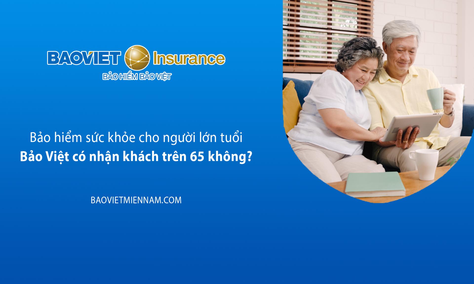 bảo hiểm sức khoẻ cho người lớn tuổi