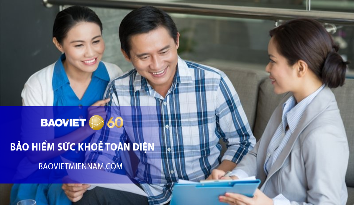 Bảo hiểm sức khoẻ toàn diện Bảo Việt Miền Nam