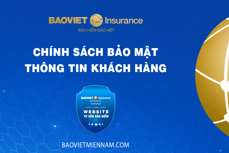 Chính sách bảo mật thông tin khách hàng website Bảo Việt Miền Nam