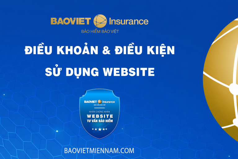 Điều khoẻ và điều kiện sử dựng website Bảo Việt Miền Nam