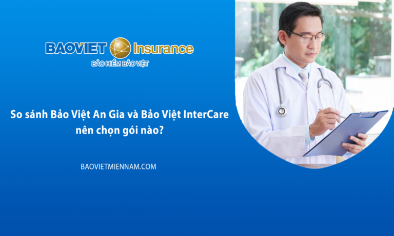 so-sanh-bao-viet-an-gia-va-intercare