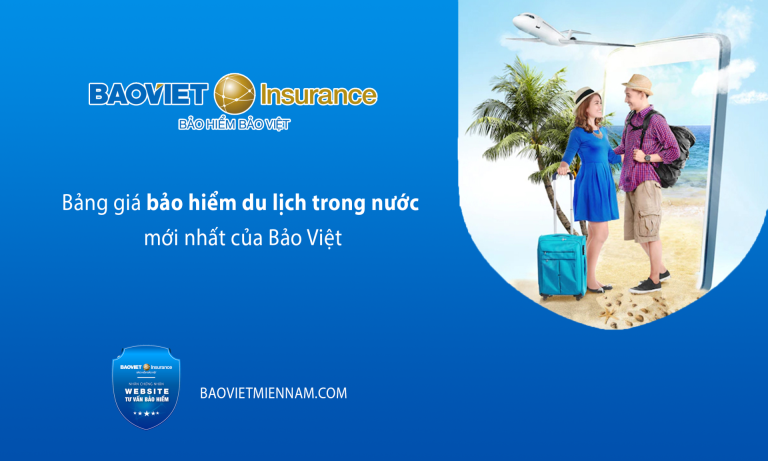 Bảng giá bảo hiểm du lịch trong nước mới nhất của Bảo Việt