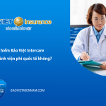 Bảo hiểm Bảo Việt Intercare c&oacute; bảo lạnh viện ph&iacute; quốc tế kh&ocirc;ng?