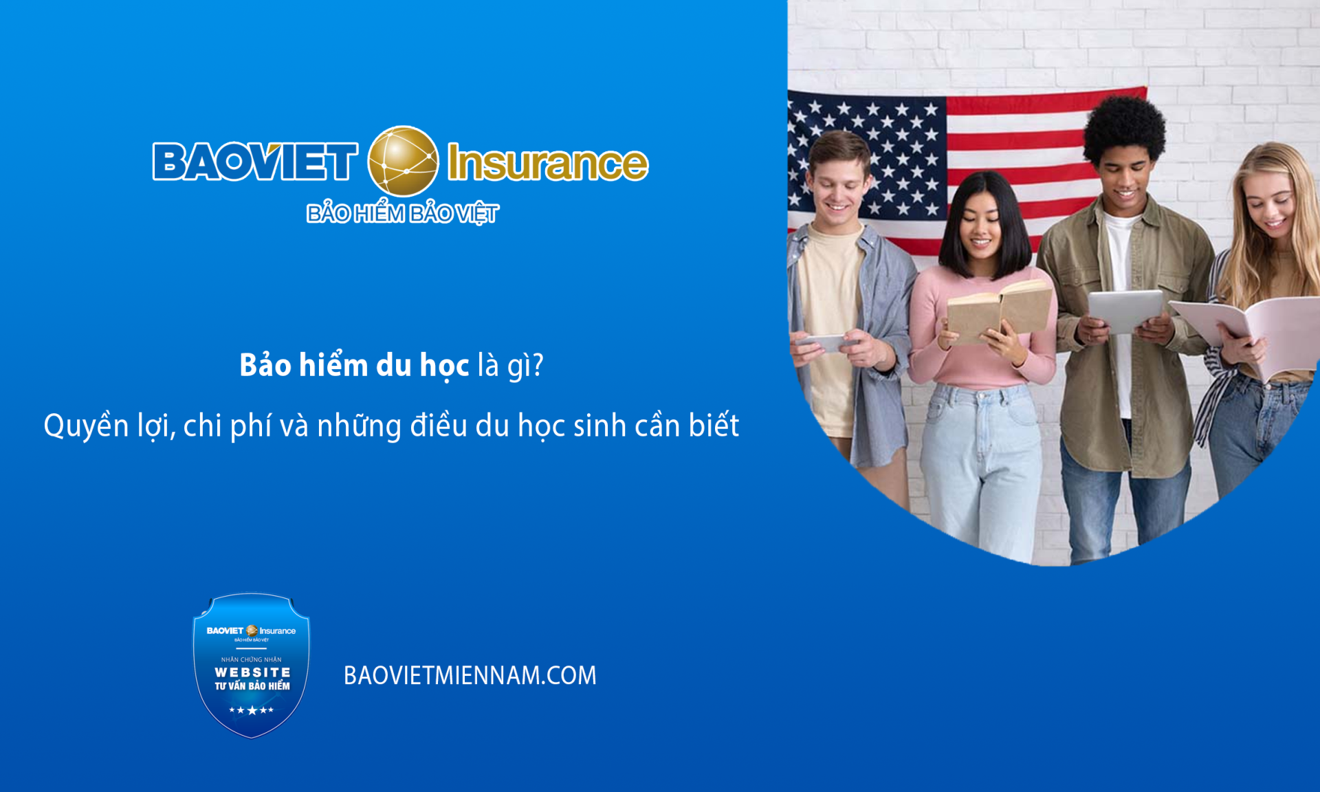 Bảo hiểm du học l&agrave; g&igrave;? Quyền lợi, chi ph&iacute; v&agrave; những điều du học sinh cần biết