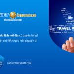 Bảo hiểm du lịch nội địa c&oacute; quyền lợi g&igrave;?