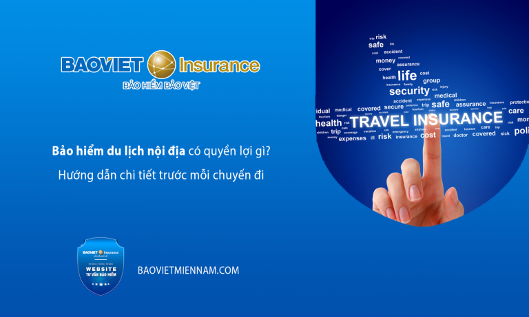 Bảo hiểm du lịch nội địa có quyền lợi gì?