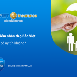 bao-hiem-nhan-tho-bao-viet-co-uy-tin-khong-kienthuc