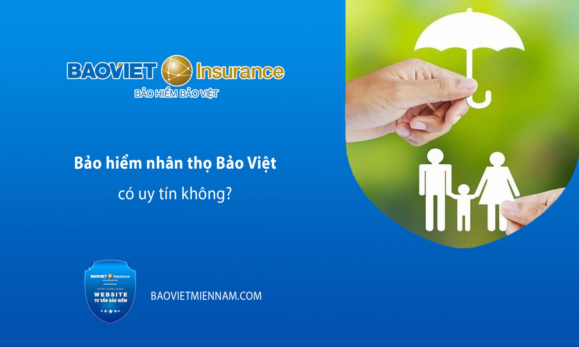 Bao hiem nhan tho bao viet co uy tin khong kienthuc