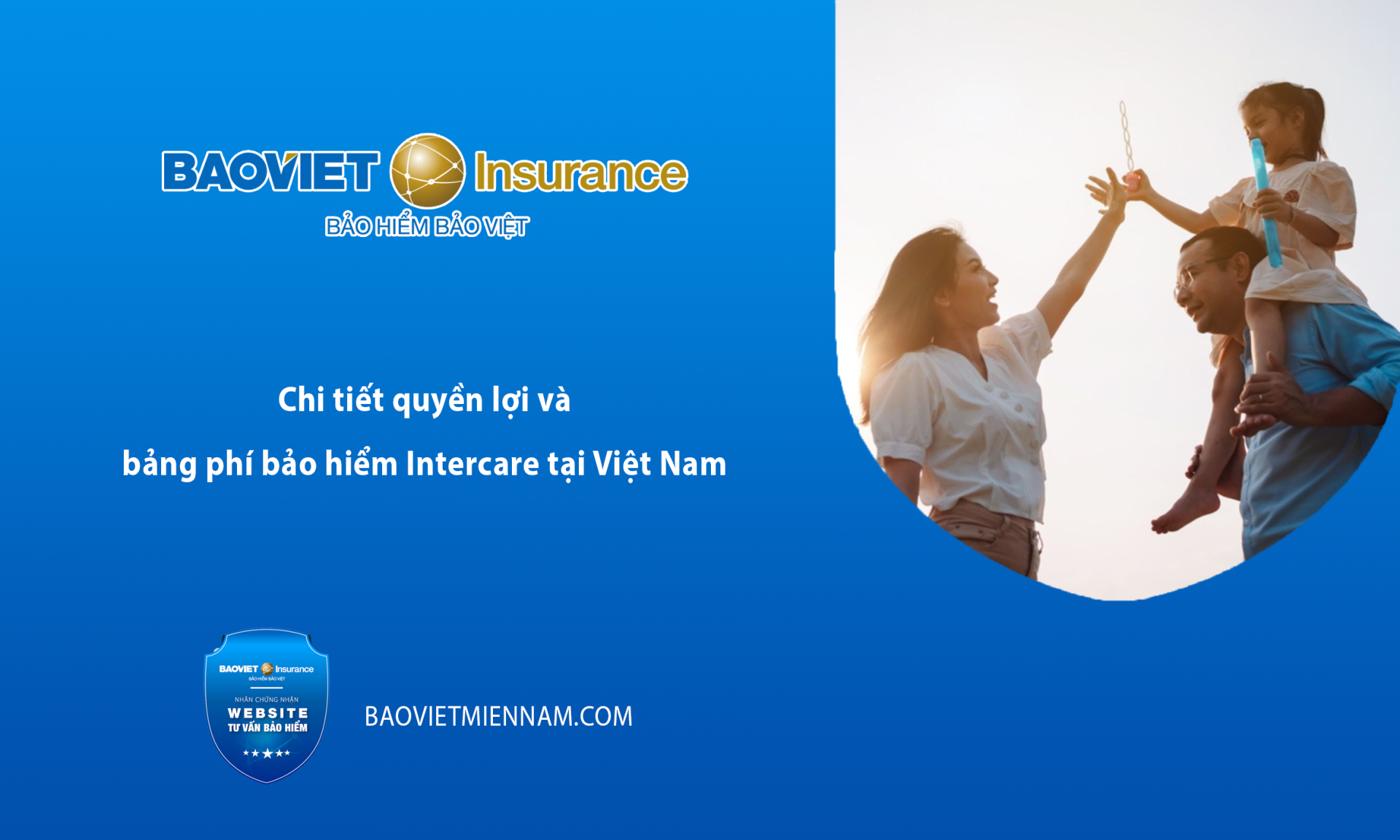 Chi tiết quyền lợi v&agrave; bảng ph&iacute; bảo hiểm Intercare tại Việt Nam