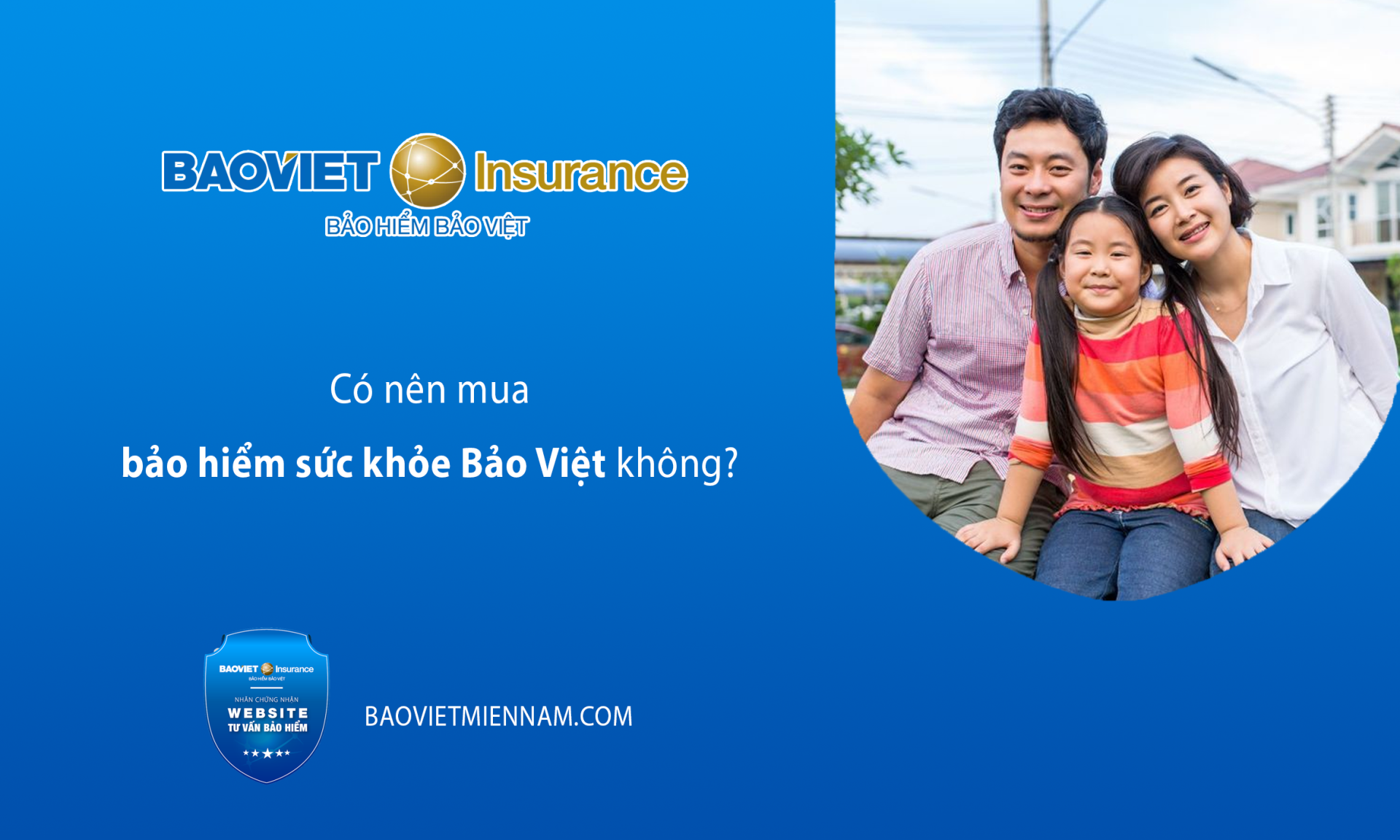 C&oacute; n&ecirc;n mua bảo hiểm sức khỏe Bảo Việt kh&ocirc;ng?