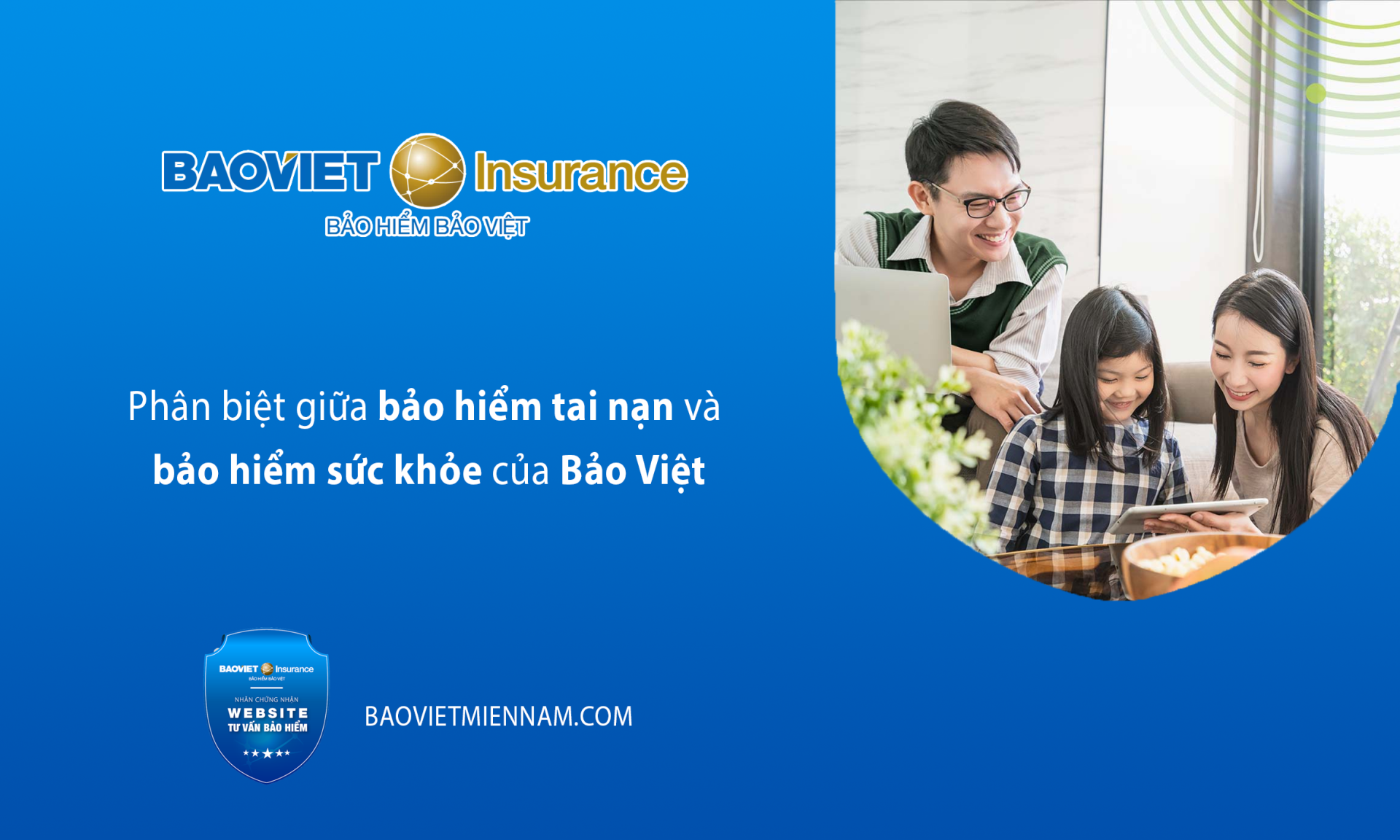 Ph&acirc;n biệt giữa bảo hiểm tai nạn v&agrave; bảo hiểm sức khỏe của Bảo Việt