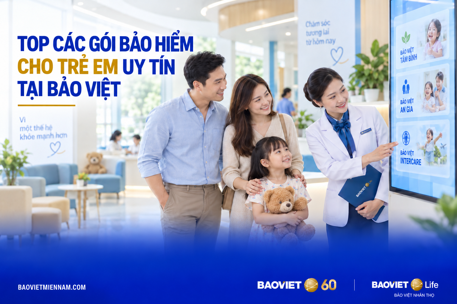 Top c&aacute;c g&oacute;i bảo hiểm cho trẻ em uy t&iacute;n tại Bảo Việt