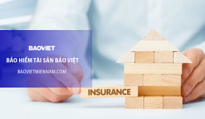 Bảo hiểm tài sản Bảo Việt