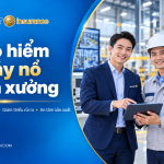 Bảo hiểm ch&aacute;y nổ nh&agrave; xưởng