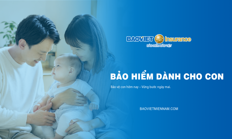 Bảo hiểm dành cho con Bảo Việt