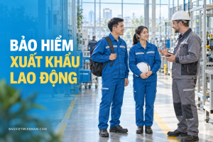 Bảo hiểm xuất khẩu lao động