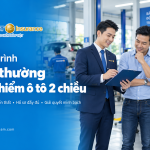 Quy tr&igrave;nh bồi thường bảo hiểm &ocirc; t&ocirc; 2 chiều khi xe xảy ra tổn thất