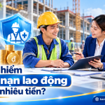 Bảo hiểm tai nạn lao động bao nhi&ecirc;u tiền v&agrave; c&aacute;ch t&iacute;nh ph&iacute; bảo hiểm