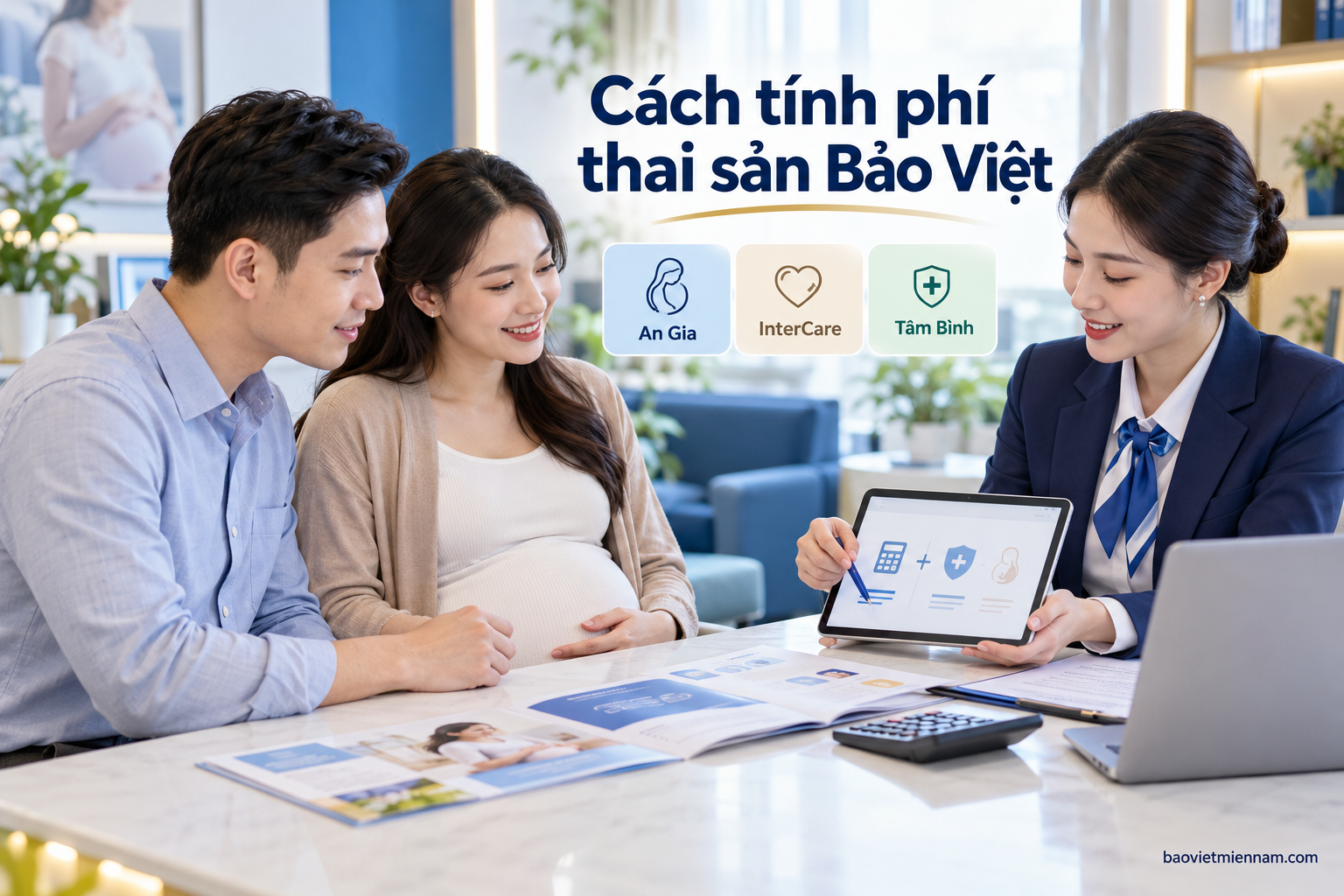 C&aacute;ch t&iacute;nh ph&iacute; bảo hiểm thai sản Bảo Việt cho An Gia, InterCare v&agrave; T&acirc;m B&igrave;nh