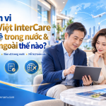 Phạm vi bảo hiểm Bảo Việt InterCare trong nước v&agrave; nước ngo&agrave;i