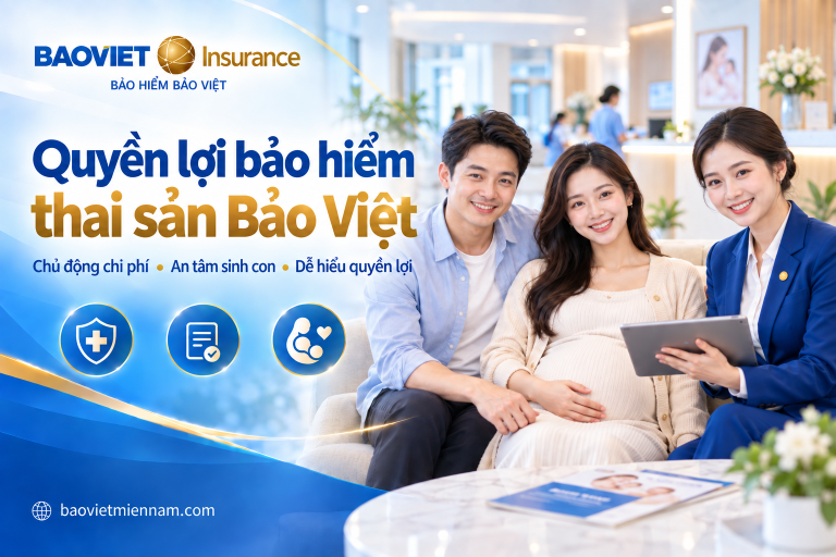 Quyền lợi bảo hiểm thai sản Bảo Việt cho mẹ bầu và gia đình