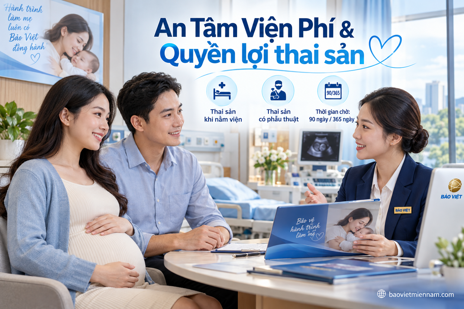 Quyền lợi thai sản An T&acirc;m Viện Ph&iacute; Bảo Việt khi nằm viện v&agrave; phẫu thuật
